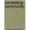 Contesting Community by Robert Fisher