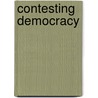 Contesting Democracy door Jan-Werner Meuller