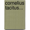 Cornelius Tacitus... door Georg Andresen