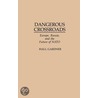 Dangerous Crossroads door Hall Gardner