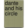 Dante And His Circle door Dante Gabriel Rossetti