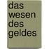 Das Wesen Des Geldes