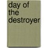 Day of the Destroyer