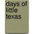 Days of Little Texas