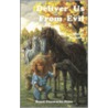Deliver Us from Evil door Amy C. Laundrie