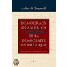 Democracy in America by Professor Alexis de Tocqueville