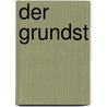Der Grundst door Wolfgang Krüger