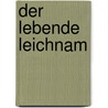 Der lebende Leichnam door Leo N. Tolstoy