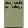 Diagnostic Pathology door Peter C. Burger