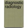 Diagnostic Radiology door L. Andersson