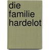 Die Familie Hardelot door Irène Némirovsky