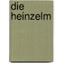Die Heinzelm