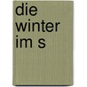 Die Winter im S door Norbert Gstrein