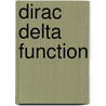 Dirac Delta Function by Ronald Cohn