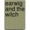 Earwig And The Witch by Diana Wynne Jones
