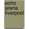 Echo Arena Liverpool by Ronald Cohn