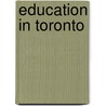 Education in Toronto door Ronald Cohn