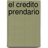 El Credito Prendario by Food and Agriculture Organization of the United Nations
