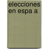 Elecciones En Espa a by Fuente Wikipedia