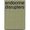Endocrine Disrupters by Peter Matthiessen