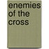 Enemies of the Cross