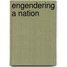 Engendering A Nation by Phyllis Rackin