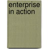 Enterprise in Action door Peter Lawrence