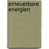 Erneuerbare Energien door Pascal Schmid