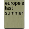Europe's Last Summer by David Fromkin