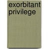 Exorbitant Privilege by Barry Eichengreen