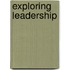 Exploring Leadership