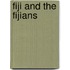 Fiji and the Fijians