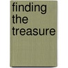 Finding the Treasure door Renata Brunner-Jass