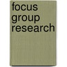 Focus Group Research by Martha Ann Carey