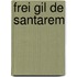 Frei Gil De Santarem
