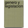 Genero y Legislacion door Food and Agriculture Organization of the United Nations
