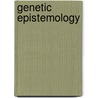 Genetic Epistemology door Ronald Cohn
