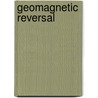 Geomagnetic Reversal door Ronald Cohn