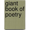 Giant Book Of Poetry door William (Editor) Roetzheim