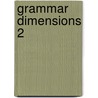 Grammar Dimensions 2 door Diane Larsen-Freeman