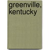 Greenville, Kentucky door Ronald Cohn