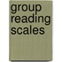 Group Reading Scales
