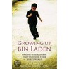 Growing Up Bin Laden by Omar bin Laden
