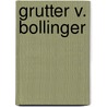 Grutter V. Bollinger by Ronald Cohn