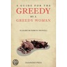Guide for the Greedy door Elizabeth Robins Pennell