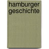 Hamburger Geschichte door Quelle Wikipedia