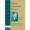 Harry Gunnison Brown door Laurence S. Moss