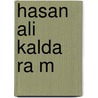 Hasan Ali Kalda Ra M by Adam Cornelius Bert