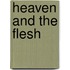 Heaven And The Flesh