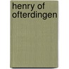 Henry Of Ofterdingen door Novalis